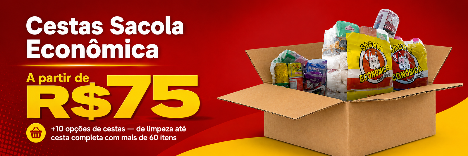 Cestas Sacola Econômica a partir de R$75 — 10 opções, de limpeza até cesta completa